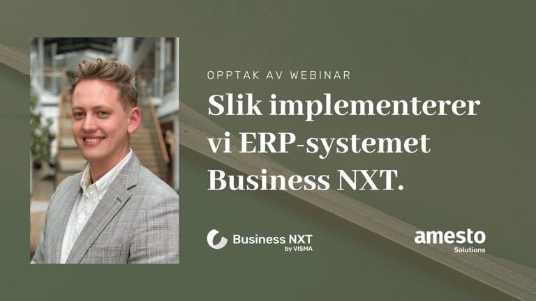 Opptak webinar Business NXT Prosjekt